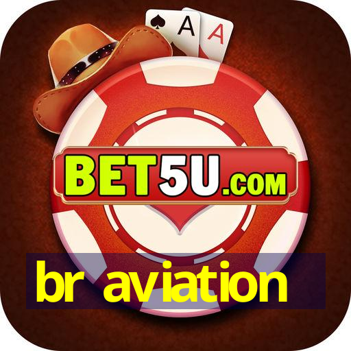 br aviation